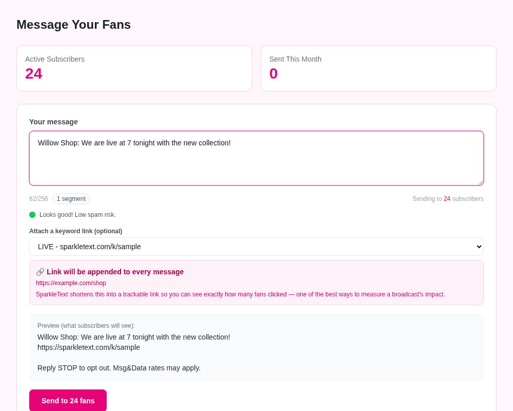 SparkleText Broadcasts composer with a sample Willow Shop draft, attached keyword, recipient preview, and Send button